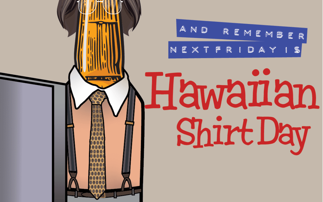 S.2, E.16 – Hawaiian Shirt Day