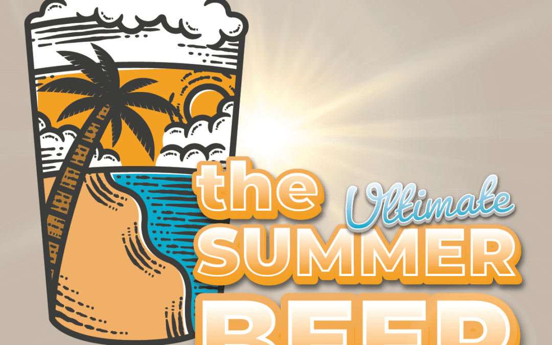 S.3, E.11 – The Ultimate Summer Beer