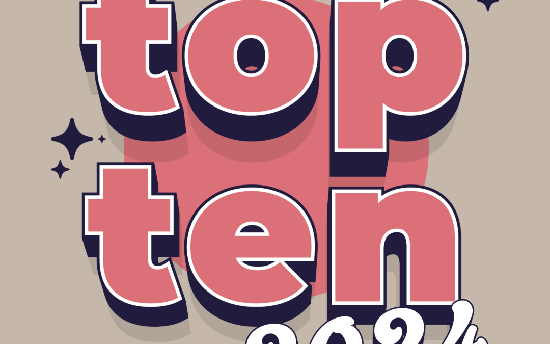 S.6, E.1 – It’s Giving… Top 10 of 2024